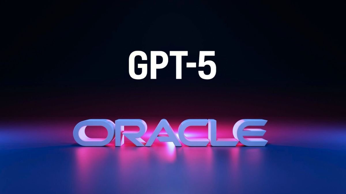 Oracle integrates OpenAI's GPT-5 across Oracle Cloud and Fusion Applications